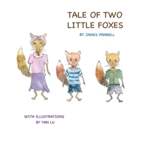Tale of Two Little Foxes B084NXY6NR Book Cover
