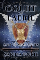 A Court of Faerie: Captain Errol of the Silver Court Royal Guard B08C9692M2 Book Cover