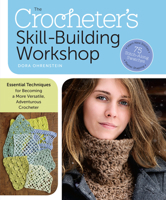 The Crocheter's Skill-Building Workshop 1612122469 Book Cover