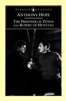 The Prisoner of Zenda and Rupert of Hentzau 184022665X Book Cover