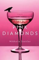 Pink Diamonds 0998157007 Book Cover