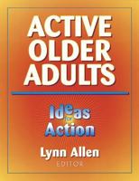 Active Older Adults: Ideas for Action 073600128X Book Cover