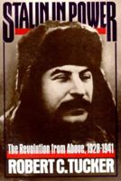 Stalin in Power: The Revolution from Above, 1928-1941 039302881X Book Cover