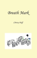 Breath Mark 9363544842 Book Cover