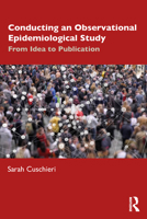 Conducting an Observational Epidemiological Study: From Idea to Publication 1032538090 Book Cover