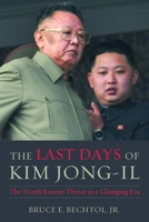 The Last Days of Kim Jong-il 1612346111 Book Cover