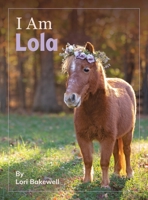 I Am Lola 0578958775 Book Cover