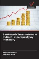 Bankowosc internetowa w Indiach: z perspektywy literatury 6209283276 Book Cover