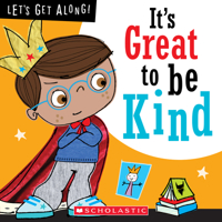 Let's Get Along:  It's Great to Be Kind 1785988603 Book Cover