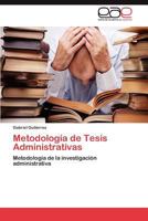 Metodología de Tesis Administrativas 3845493739 Book Cover