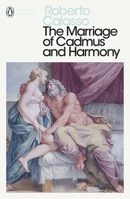 The Marriage of Cadmus and Harmony 0679733485 Book Cover