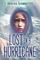 Lost in a Hurricane 1949074684 Book Cover