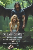 Scales of War (The Mordon Saga) B0G4K3WBFH Book Cover