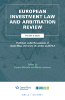 European Investment Law and Arbitration Review : Volume 5 (2020), Published under the Auspices of Queen Mary University of London and EFILA 9004445145 Book Cover
