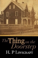 The Thing on the Doorstep 1523440864 Book Cover