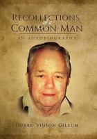 Recollections of a Common Man 1453592393 Book Cover