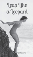 Leap Like a Leopard 9916863512 Book Cover