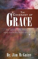 The Covenant of Grace 0741446081 Book Cover
