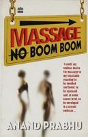 Massage No Boom Boom [Paperback] [Dec 01, 2012] Anand and Prabhu 9350293749 Book Cover