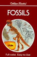 Fossils: A Guide to Prehistoric Life (A Golden nature guide)