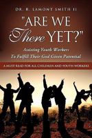 "Are We There Yet?" 1613793162 Book Cover