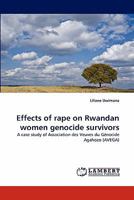 Effects of rape on Rwandan women genocide survivors 3843374791 Book Cover