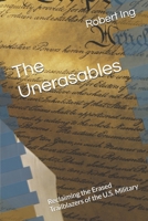 The Unerasables: Reclaiming the Erased Trailblazers of the U.S. Military B0F3P52YVR Book Cover