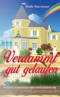 Verdammt gut gelaufen (German Edition) 3738610847 Book Cover
