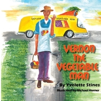 Vernon the Vegetable Man 0984999000 Book Cover