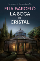La Soga de Cristal / The Glass Rope 8419743127 Book Cover