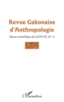 Revu gabonaise d'anthropologie n° 4 (French Edition) 2343123357 Book Cover