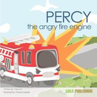 Percy the Angry Fire Engine 9810896956 Book Cover