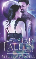 Starfallen: Baltin Novella Book 4 B09FS89LTC Book Cover