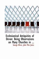Ecclesiastical Antiquities of Devon 1017512183 Book Cover