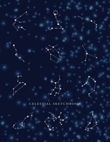 Celestial Sketchbook: Blank Zodiac Constellation Stars Aesthetic Cover Designed Notebook 1086955668 Book Cover