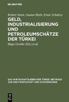 Geld, Industrialisierung Und Petroleumschtze Der Trkei 3111066843 Book Cover