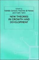 New Theories in Growth and Development 1349262722 Book Cover