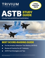 ASTB Study Guide: 2 Practice Tests and ASTB-E Exam Prep [5th Edition] 163798488X Book Cover