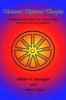 Universal Spiritual Thoughts: Comparative Quotations on Twenty Virtues from Nine Spiritual Traditions 1410768589 Book Cover