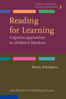 Reading for Learning: Cognitive Approaches to Children's Literature 9027201579 Book Cover