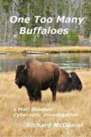 One Too Many Buffaloes 1105754103 Book Cover