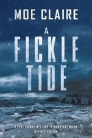 A Fickle Tide: A Pyke Island Mystery in Downeast Maine 0578469995 Book Cover