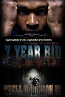 7 Year Bid 0692391894 Book Cover