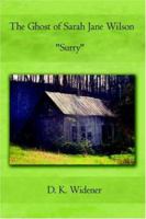 The Ghost of Sarah Jane Wilson Surry 1420894676 Book Cover