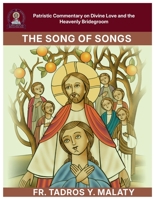 THE SONG OF SONGS (Patristic Commentary on the Old Testament) B0H32QPT49 Book Cover