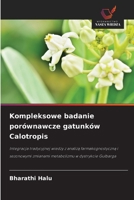 Kompleksowe badanie porównawcze gatunków Calotropis (Polish Edition) 6208839742 Book Cover