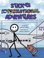 Sticky's International Adventures (Sticky's Adventures) 1038329841 Book Cover