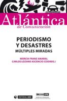 Periodismo y desastres: Múltiples miradas 8491805710 Book Cover