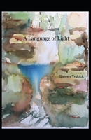 A Language of Light B09PHL2BJ5 Book Cover