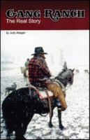 Gang Ranch: The Real Story 0968288308 Book Cover